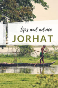 Share Tips and Advice about Jorhat