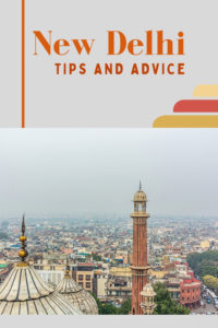 Share Tips and Advice about New Delhi